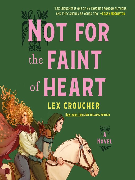 Title details for Not for the Faint of Heart by Lex Croucher - Wait list